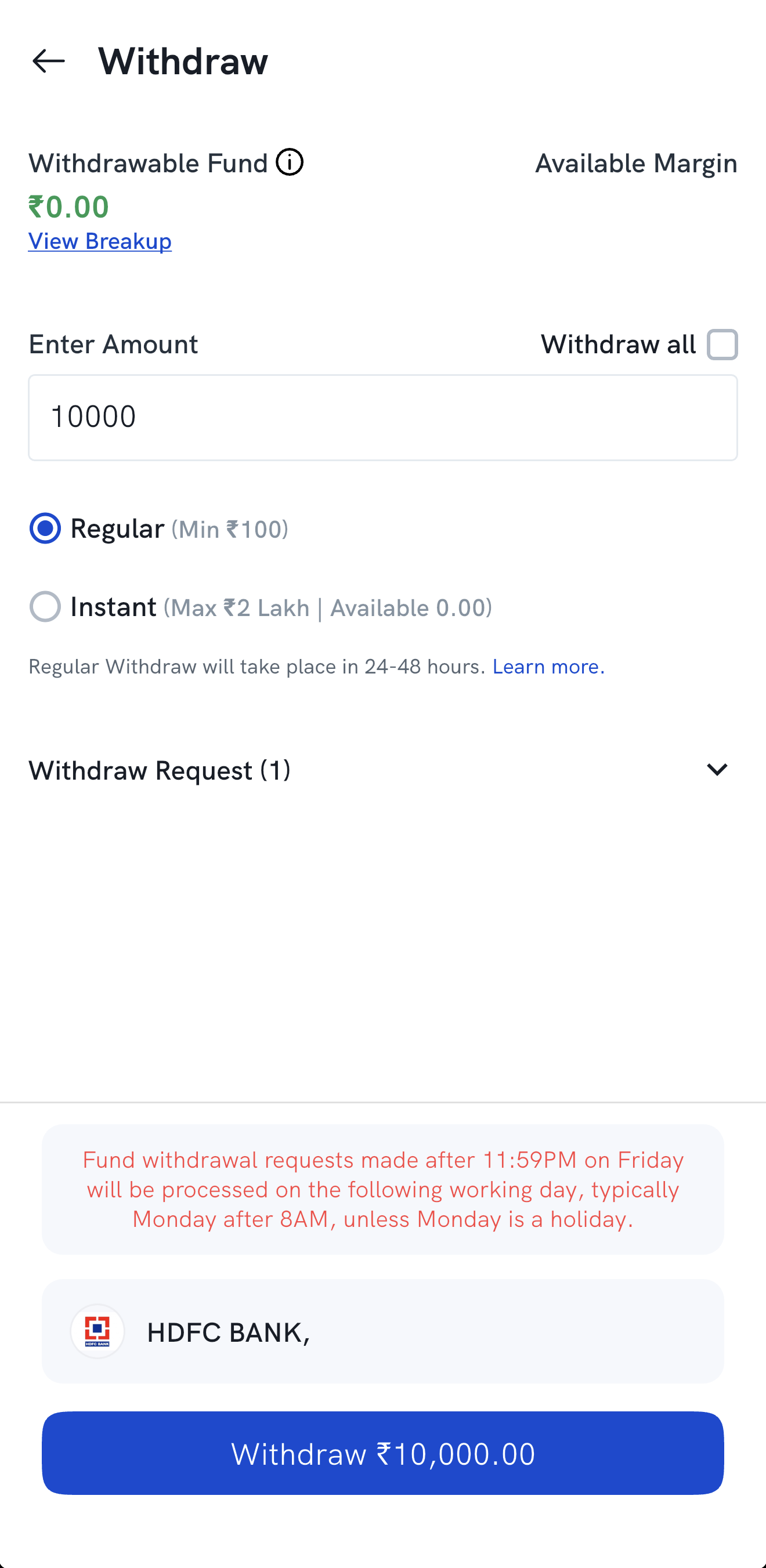 The Withdraw screen with Regular selected, the note that a Regular withdrawal takes 24–48 hours, and the banner that requests made after 11:59 PM on Friday are processed on the next working day