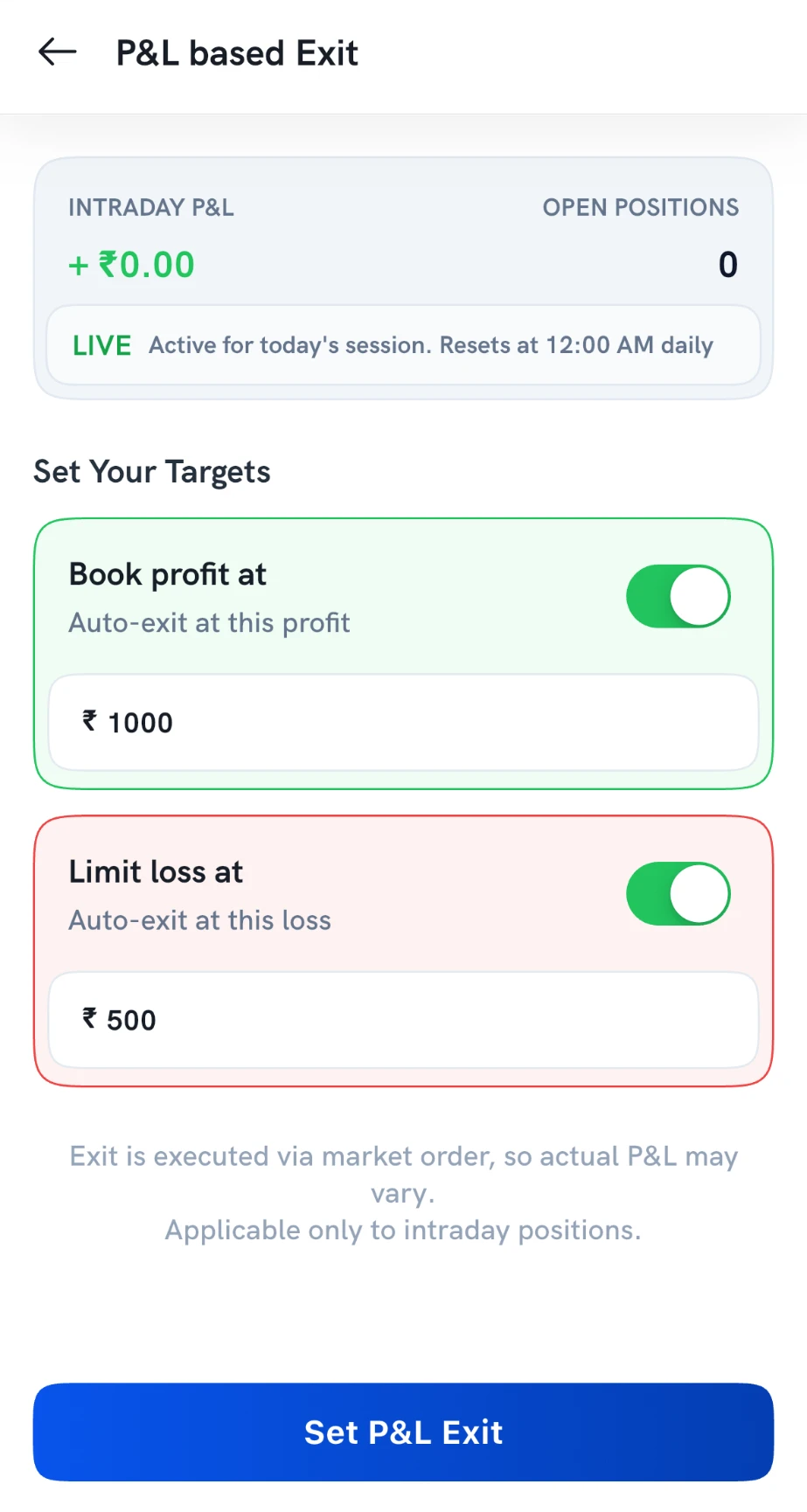 P&L based Exit screen with Book profit at ₹1000 and Limit loss at ₹500 turned on